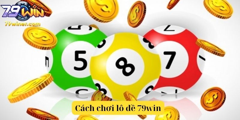 Cách chơi lô đề