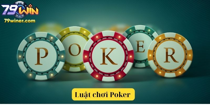 luật chơi Poker