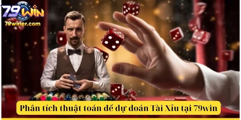 Sử dụng bảng phân tích thuật toán để dự đoán Tài Xỉu tại 79win